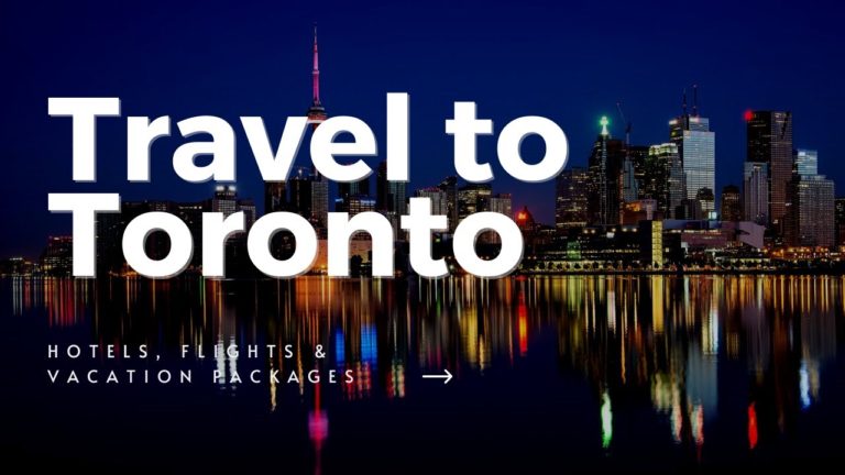 Toronto Travel 2022 | Full-Time Travel | Toronto Travel Video – Time to Travel | 4K Video HD