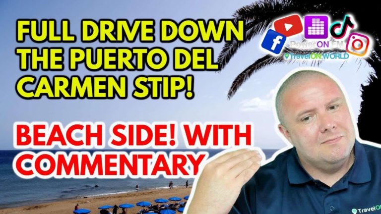 Full drive down the Puerto Del Carmen strip showing the beach side – August 2022 great views!